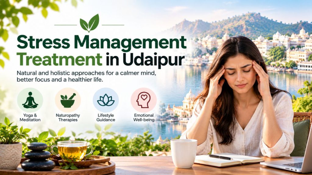 Stress Management Treatment in Udaipur with yoga, meditation and lifestyle guidance