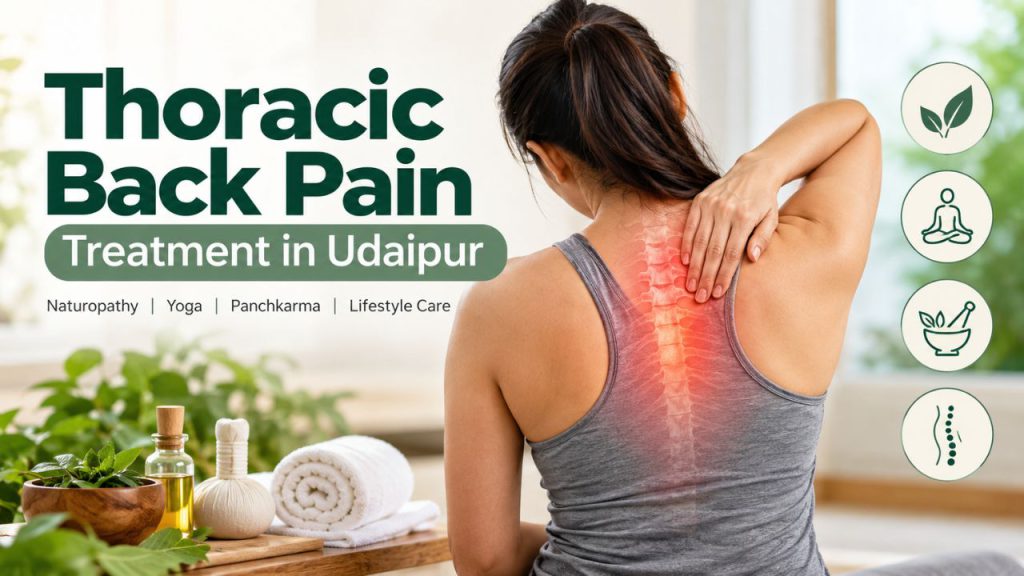 Thoracic back pain treatment in Udaipur with naturopathy and yoga